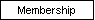 Membership